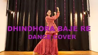Dhindhora Baje Re | Dance Video | Khyati Sahdev | Rocky and rani ki prem kahaani | Trendig |