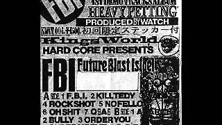 F.B.I -  DEMO 1992 ( FULL )
