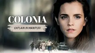 Colonia || Jail Manungda Kari Toukhi || Explain In Manipuri