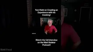Chef Tom Riehl on Creating an Experience with his Cooking #shorts