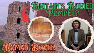Portus Dubris (Dover) - Gateway to Roman Britain