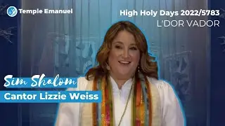 'Sim Shalom'  by Michael Isaacson Performed by Cantor Lizzie Weiss High Holy Days 2022