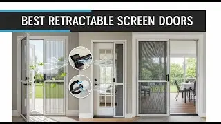 TOP 5 Best Retractable Screen Doors 2026