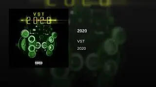 VST (V'Dollas, Sav Did It, TeJohn Anax) - 2020 [AUDIO]