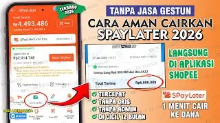 CARA AMAN✅ MENCAIRKAN LIMIT SPAYLATER TERBARU 2026 - GESTUN SPAYLATER KE DANA TANPA JASA GESTUN