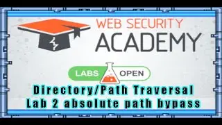 Directory Traversal  Lab 2  traversal sequences blocked with absolute path bypass