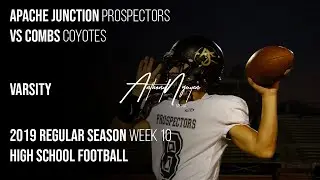 Apache Junction vs Combs 2019 | Prospector Varsity Football