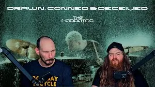 Did The Narrator Just Con Us? Reacting to ‘Drawn, Conned & Deceived