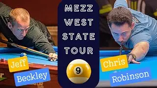 Jeff Beckley (3) vs Chris Robinson (1) - MEZZ WEST STATE TOUR - 9 Ball - Race 9