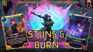The Correct Way To Play Jhin Annie Is With Stuns! | Gameplay & Deck Breakdown | Legends of Runeterra