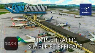 Microsoft Flight Simulator - FR - Preview Aerosoft Simple Traffic | Simple et efficace