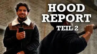 HOODREPORT TEIL 2 - Nader