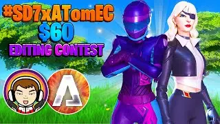 Announcing The $60 Fortnite Editing Contest | #SD7xATomEC