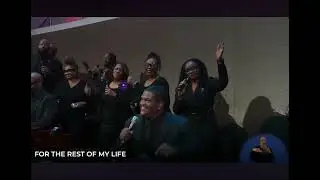 For The The Rest Of My Life Wheeler Baptist Church Choir | Pastor Cosby singing and directing