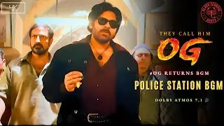 OG Police Station Entry BGM 🔥 | Dolby Enhanced Audio | Pawan Kalyan Entry BGM | Thaman S | 4K