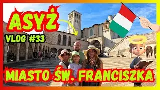 WŁOSKA PRZYGODA TRWA DALEJ. Asyż - miasto świętego Franciszka !!! Włochy 2023 Atrakcje UMBRIA ASSISI