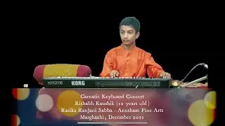 Rasika Ranjani Sabha - Anusham Fine Arts Carnatic Keyboard Concert