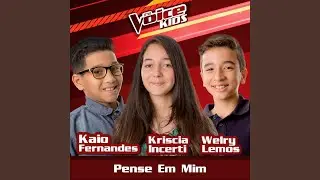 Pense Em Mim (Ao Vivo / The Voice Brasil Kids 2017)