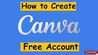 How to Create a Free Canva Account | Step-by-Step Beginner Guide 2026