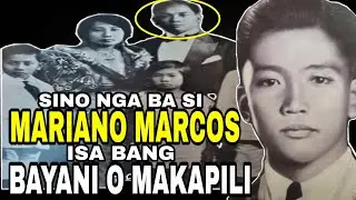Sino nga ba si Mariano Marcos? ang tatay ni Ferdinand Marcos isa bang Bayani o Makapili