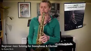 Beginner Jazz Soloing for Saxophone & Clarinet