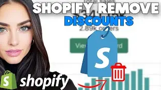 Shopify: How to Remove Discounts from Your Store (Complete Guide)