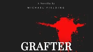 GRAFTER Nothings What It Seems. By Michael Fielding On Amazon E Books (Link in Description).