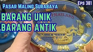 Pasar Maling Surabaya ❗ Barang Unik Barang Antik Lagi#morningtrip 