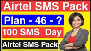 Airtel SMS Pack 2020 | Airtel 46 Sms Pack 2020 | Airtel New SMS Pack 2020 |