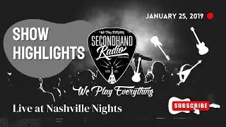 Secondhand Radio - Live @ Nashville Nights (January 25th, 2019)