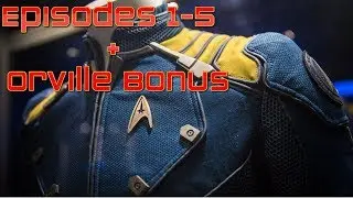 Star Trek Discovery & The Orville PODCAST (Talking Ep 1-5 + Orville 1-6)