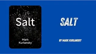 Salt By Mark Kurlansky