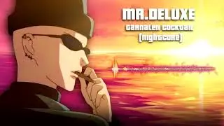 GARNALEN COCKTAIL (NIGHTCORE)