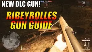 (NEW DLC GUN) Ribeyrolles Gun Guide - Battlefield 1