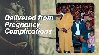 DELIVERED FROM PREGNANCY COMPLICATIONS