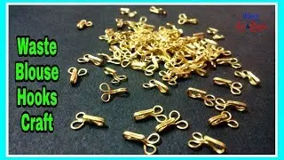 Best Out Of Waste Craft Idea - Awesome Reuse Of Waste Blouse Hooks - DIY Arts And Crafts