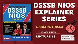 Nios Course 507 Block 2| DSSSB Nios Explainer Series| Class 13