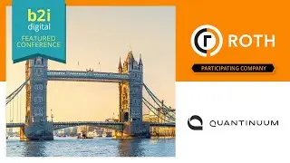 ROTH Capital Partners London Conference - Quantinuum