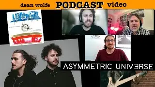 Asymmetric Universe: Italian Bros Go On Record - Fusion Djent Prog Metalcore Jazz Podcast 68