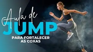 AULA DE JUMP PARA FORTALECIMENTO DAS PERNAS | Natural Fitness