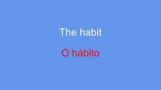 Develop Portuguese: From habit to discovery learn in routine