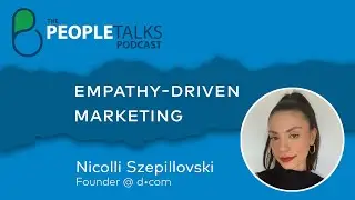 PeopleTalks | Empathy-Driven Marketing