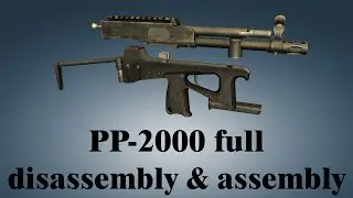 PP-2000: full disassembly & assembly | World of Guns