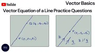 Practice Questions on Vector Equation of a Line | Vectors Series
