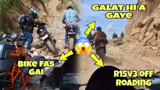 yamaha r15v3 off roading  | off roading karte hue bike fas gai | galat hi a Gaye