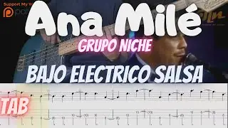 Ana Milé, Grupo Niche - Bajo Electrico SALSA tabs