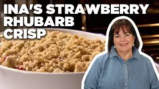 Ina Garten's Strawberry Rhubarb Crisp | Barefoot Contessa | Food Network