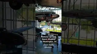 NATIONAL AIR AND SPACE MUSEUM IN WASHINGTON DC #smithsonian #museum