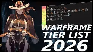 WARFRAME TIER LIST 2026
