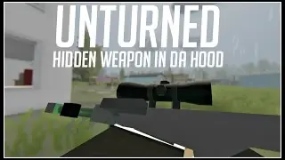 Unturned ►Hidden Weapon Racks in DA HOOD (City/Towns)